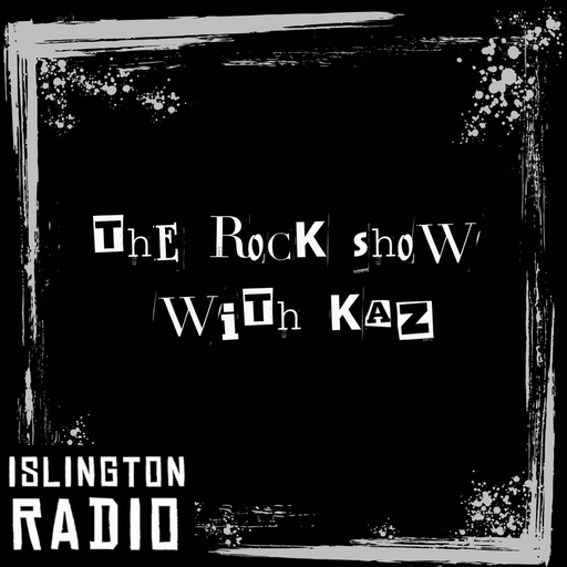 The Rock Show With Kaz (08/02/2024)