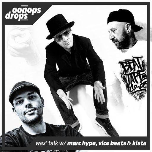 Oonops Drops - Wax' Talk Episode 4