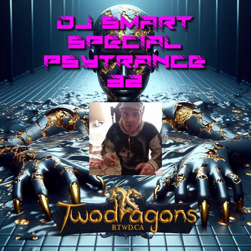 Special Psytrance 32 DJ Smart Radio TwoDragons 21.11.2024