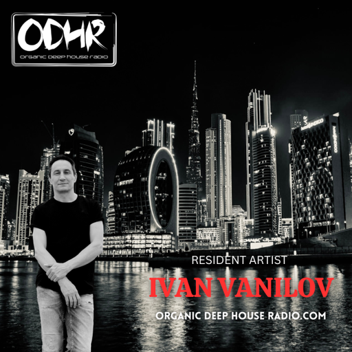 Ivan Vanilov - Organic Night April