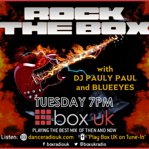 DJ PaulyPaul & Blueeyes - Rock The Box - Box UK - 10-05-2022