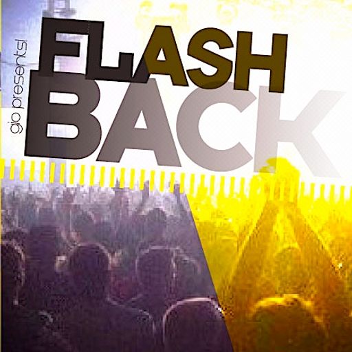 GIO PRESENTS! FLASHBACK