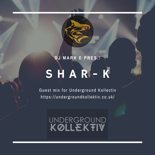 Mark_E - Guest@2 Shar-k Dec 6th 2021 For DJ Mark E UDGK (UDGK: 06/12/2021)