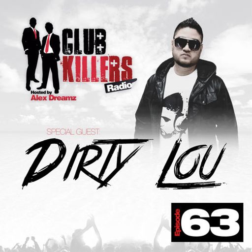 CK Radio - Episode 63 (07-22-13) - Dirty Lou