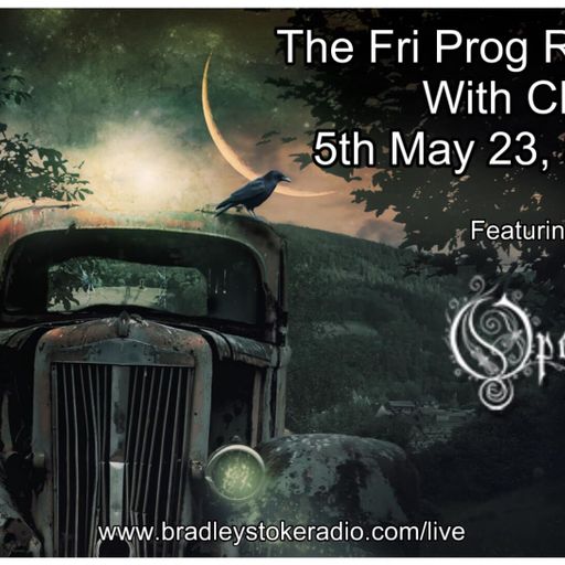 The Fri Prog Rock Show With Clive - 5th May 2023