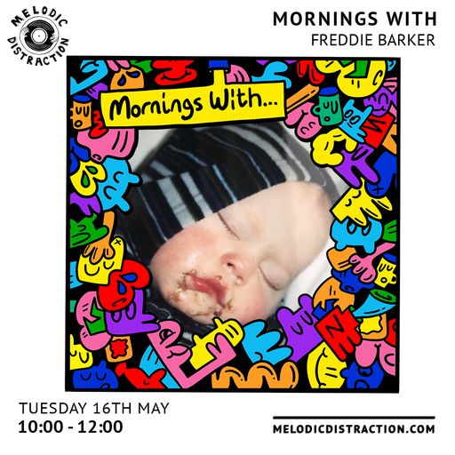 Mornings With Freddie Barker (May '23)