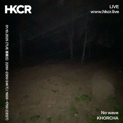 No wave w/ KHORCHA - 01/10/2025