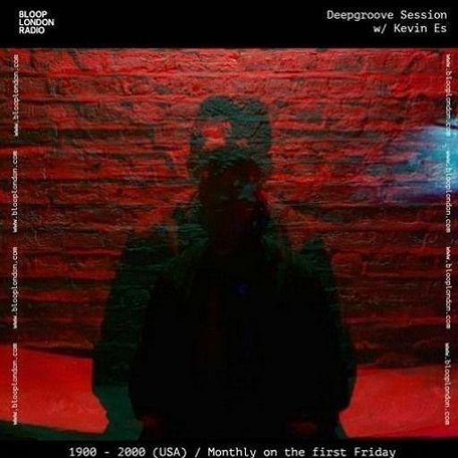 Deepgroove Session w/ Kevin Es - 06.09.24