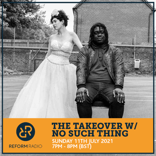 The Takeover w/ No Such Thing 11th July 2021