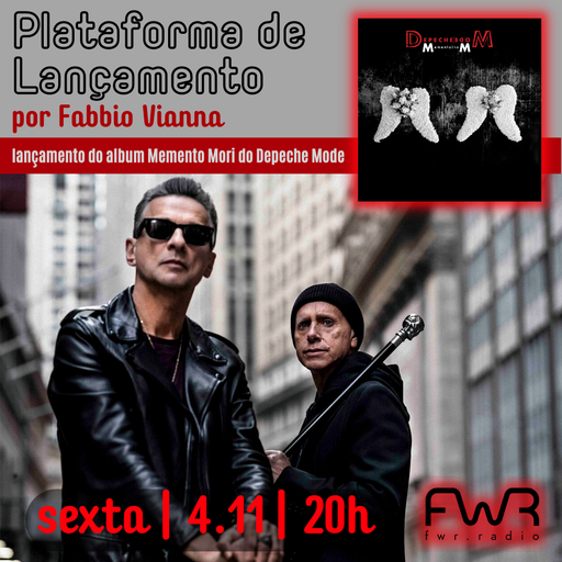 Plataforma de Lançamento - Depeche Mode - Memento Mori - 31.3.2023
