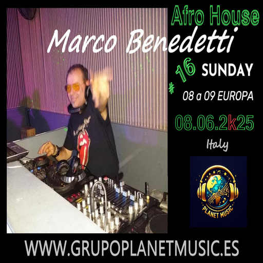 Marco Benedetti Dj for PLANET MUSIC RADIO # 16 AFRO HOUSE .mp3