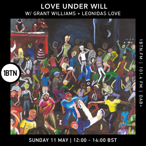 Love Under Will w/ Grant Williams - 11.05.25