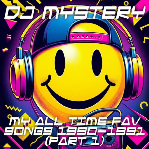 DJ Mystery - My All Time Fav Songs 1990-1991 Mix (Part 1)