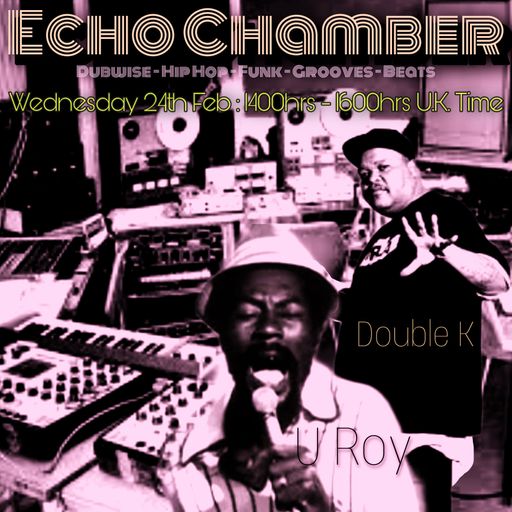 24.02.21 Echo Chamber - Si Cheeba