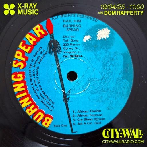 X-Ray Music w/Dom Rafferty - April 2025