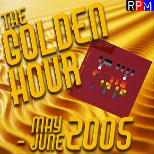 GOLDEN HOUR : MAY-JUNE 2005 *SELECT EARLY ACCESS*