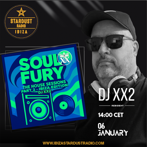 DJ XX2	-	DJ XX2 - Soul Fury - The House Sessions Ibiza Part 2