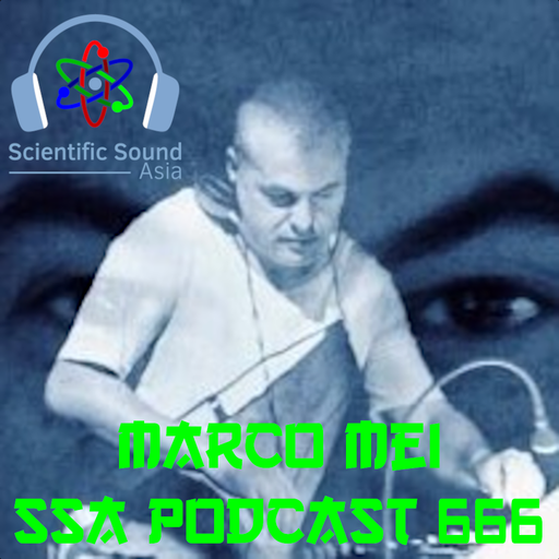 Scientific Sound Radio Podcast 666, Marco Mei's' 2019 episode 23.