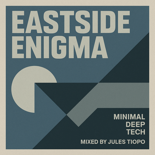 Eastside Enigma (Minimal Deep Tech)