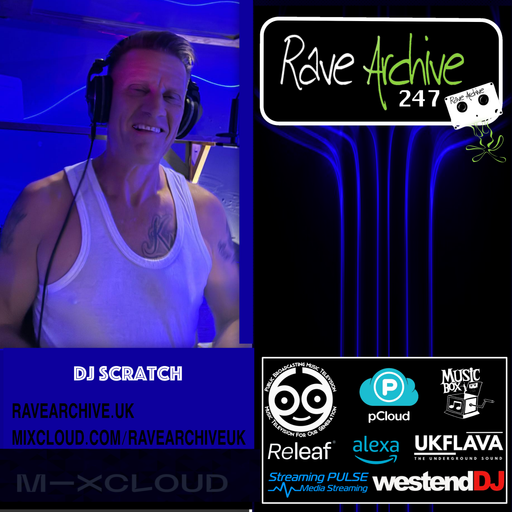 DJ Scratch - Rave Archive Live - 23.08.25