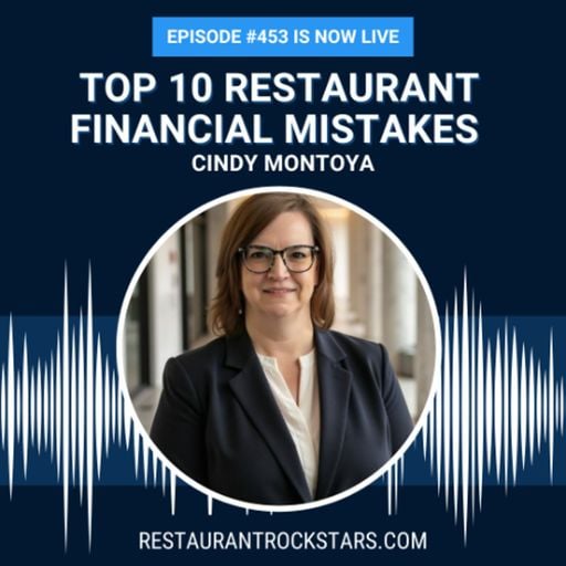 453. Top 10 Restaurant Financial Mistakes (And How to Avoid Them) - Cindy Montoya