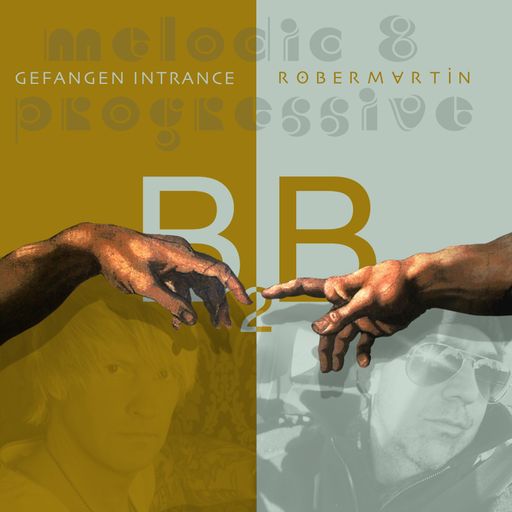 B2B • 5 "Gefangen Intrance & Rober Martin"