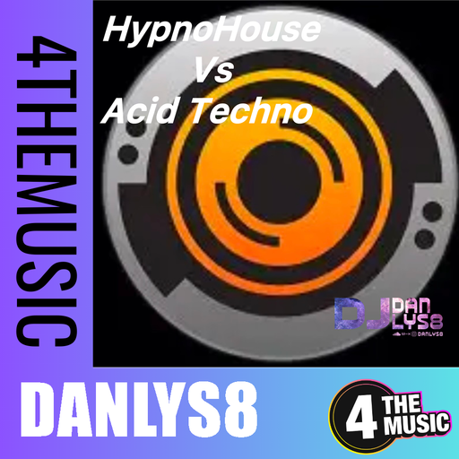 Danlys8 on 4TheMusic - HypnoHouse Vs Acid Techno