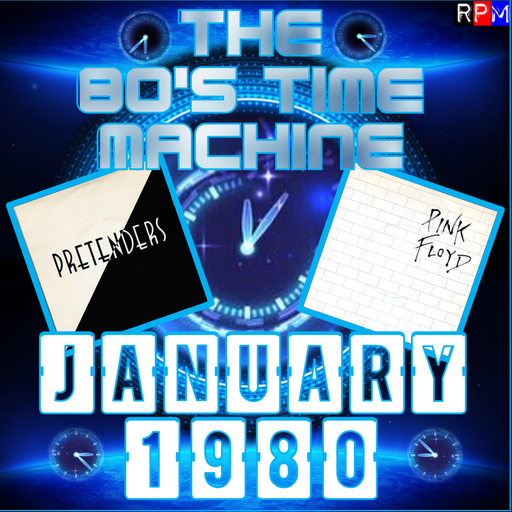 THE 80'S TIME MACHINE - JANUARY 1980