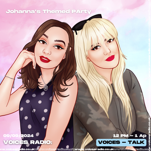 Johannas Themed Party - 09.09.24 - Voices Radio