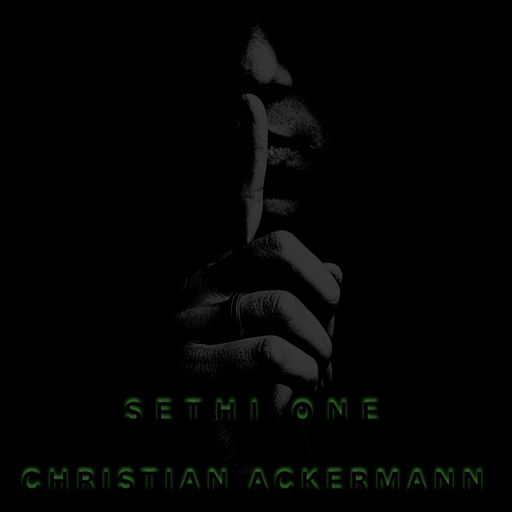 CAM ELECTRONIC RADIO SPECIAL SETHI ONE & CHRISTIAN ACKERMANN PART II 07-08-2024.mp3