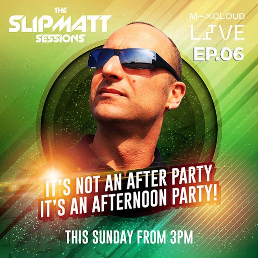 Slipmatt - The Slipmatt Sessions EP.06