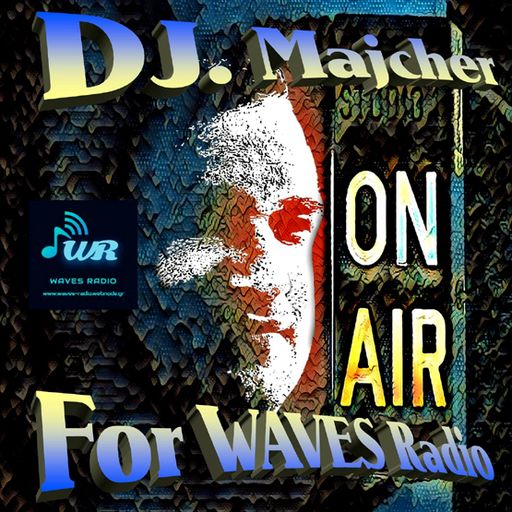 DJ. Majcher For WAVES Radio #5