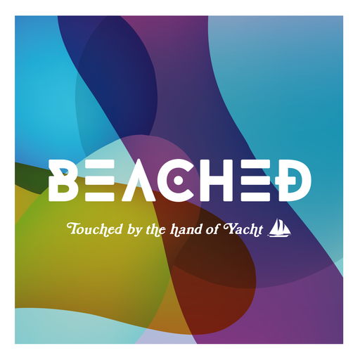 Beached // Touched By The Hand Of Yacht