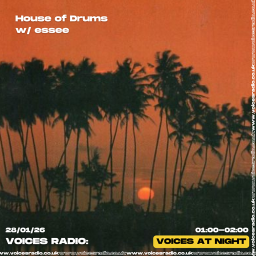 House of Drums w/ essee - 28/01/26 - [Voices Radio]