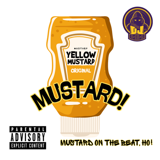 Mustard! // DJ N-ER-G