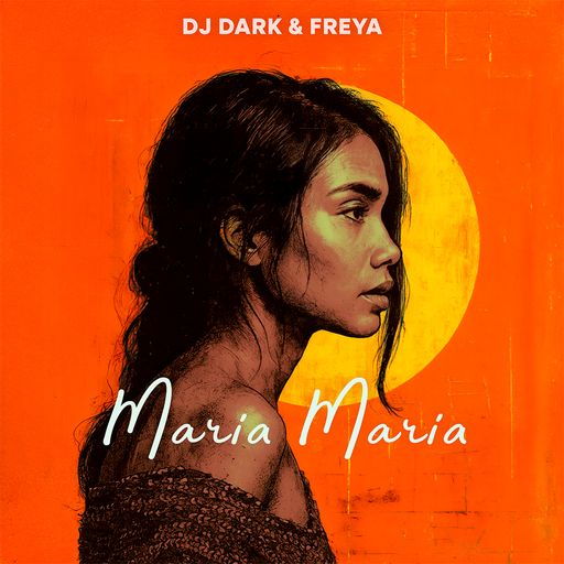 Dj Dark x Freya - Maria Maria (Santana Cover)