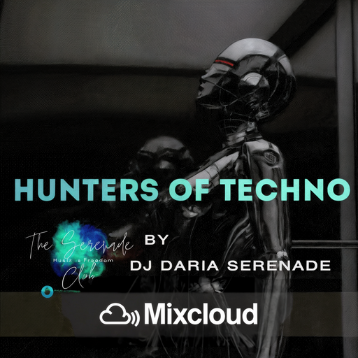 HUNTERS OF TECHNO by djDaria Serenade