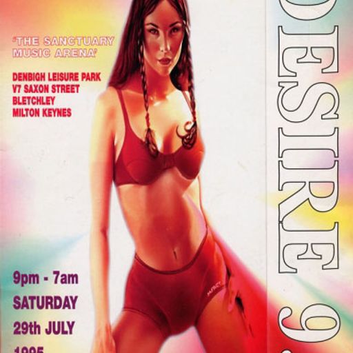 DJ Hype w/ MC Rage - Desire 'Midsummer Night Dream' - Sanctuary, MK - 29.7.95