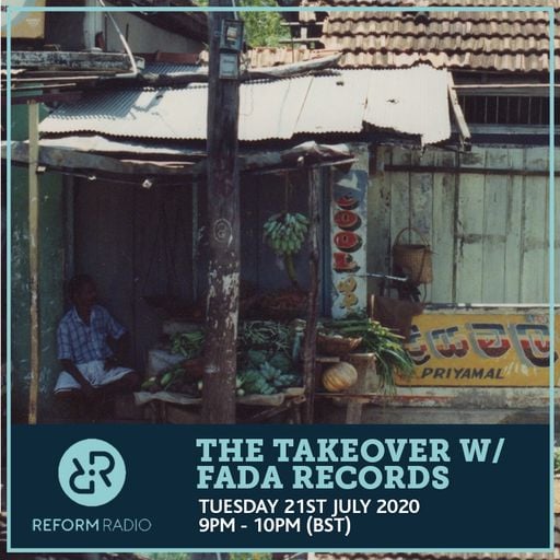 The Takeover w/ Fada Records 21st July 2020