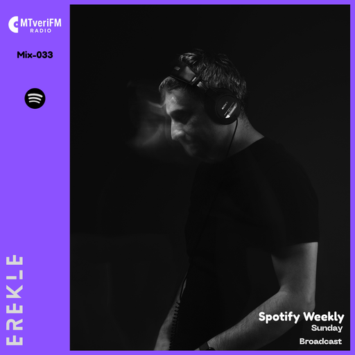 MtveriFM Spotify Weekly w/ Erekle -33