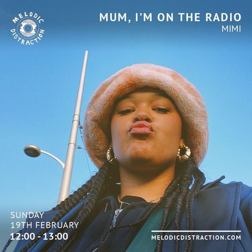 Mum I'm On The Radio with Mimi (February '23)