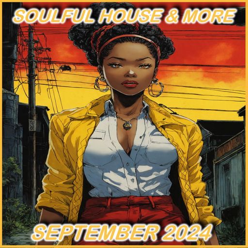 Soulful House & More September 2024