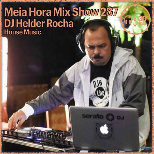 MHMS287-DJ Helder Rocha- House Music