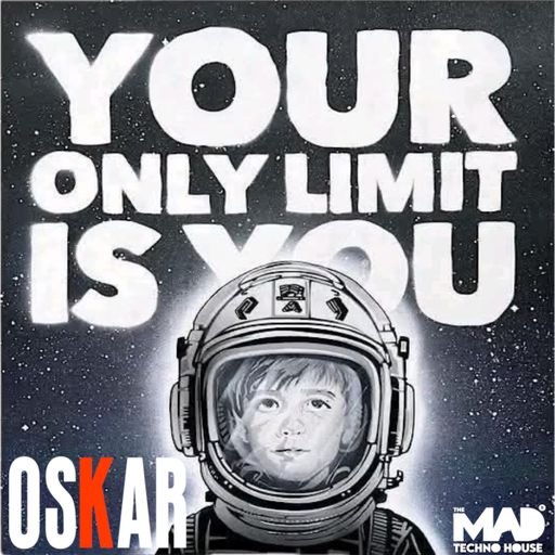 YOUR ONLY LIMIT IS YOU