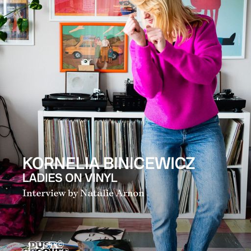 Kornelia for Dust & Grooves