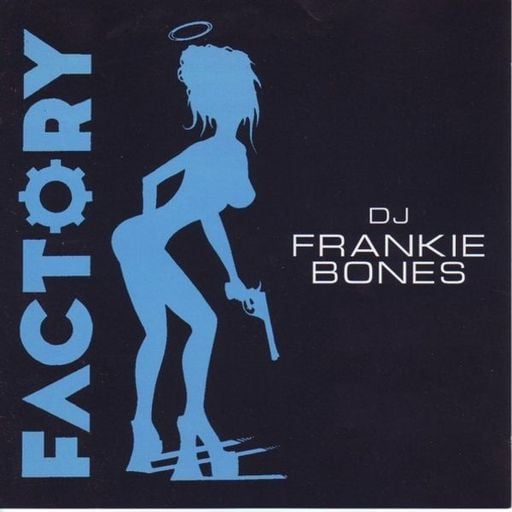 Frankie Bones - Factory 25 (Brooklyn-USA) - 1994