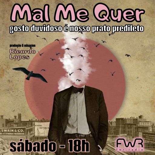 Mal Me Quer 126 - 19.10.2024