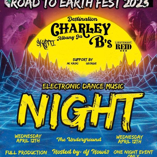 Road To Earth Fest 2023 Charlie B's Albany Ga. Georgie, Kaski, Elliot, Sketti, Howi3, Panda Jungle