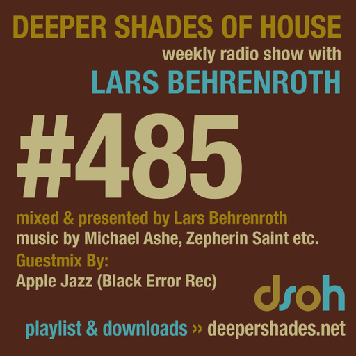 Deeper Shades Of House #485 w/ exclusive guest mix by Apple Jazz