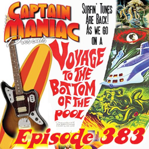 Episode 383 / Voyage To The Bottom of the Pool